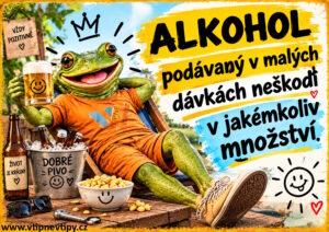 VtipnéVtipy,cz - Vtipná cedule - Alkohol